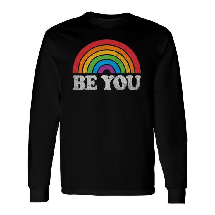 Lgbtq Be You Gay Pride Lgbt Ally Rainbow Flag Retro Vintage Long Sleeve T-Shirt T-Shirt