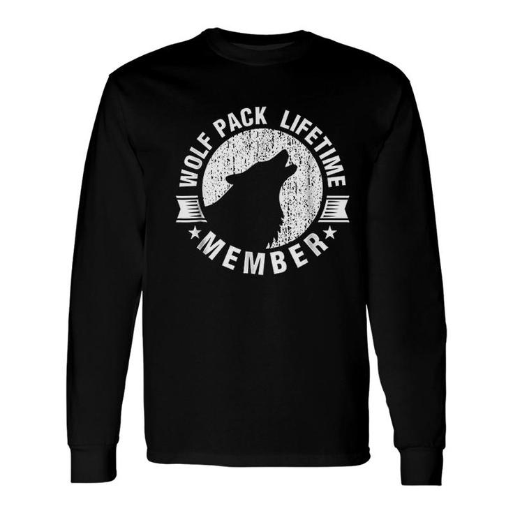 Lifetime Wolf Pack Member Distressed Howling Long Sleeve T-Shirt