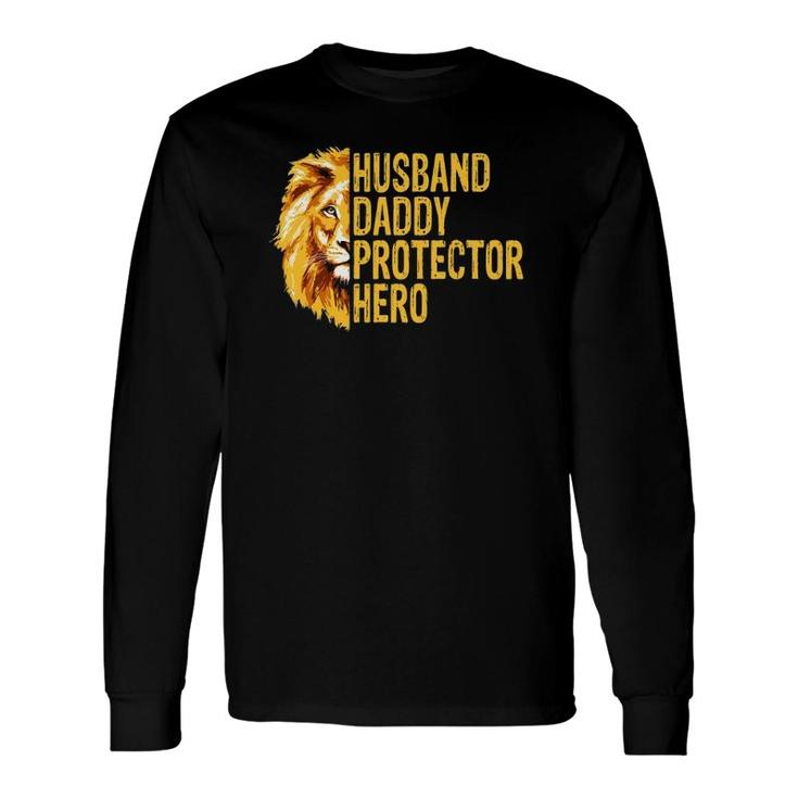 Lion Dad Husband Daddy Protector Hero Fathers Day Long Sleeve T-Shirt T-Shirt