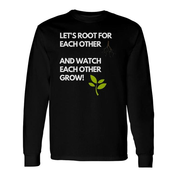 Little Sprouts Let's Root For Each Other Long Sleeve T-Shirt