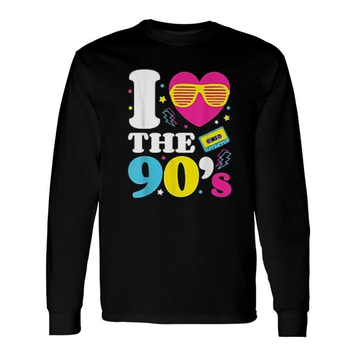 I Love The 90s Long Sleeve T-Shirt