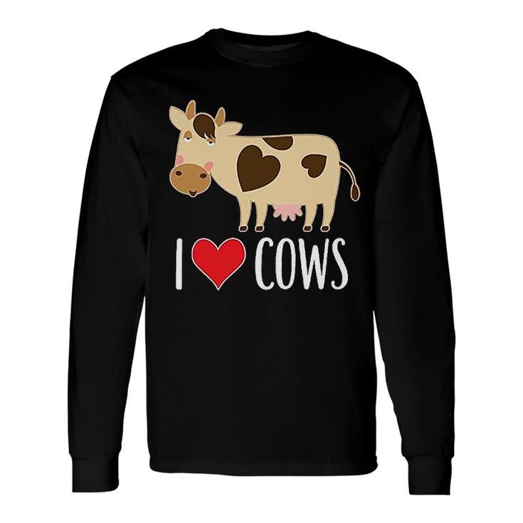 I Love Cows Dairy Farmer Long Sleeve T-Shirt