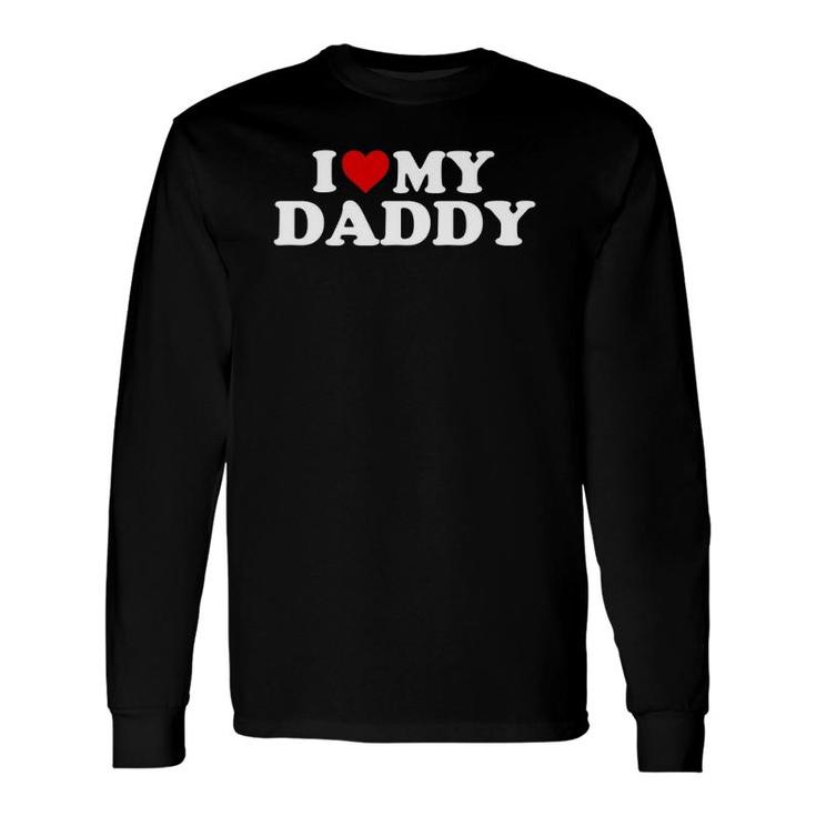 I Love My Daddy Red Heart Long Sleeve T-Shirt T-Shirt