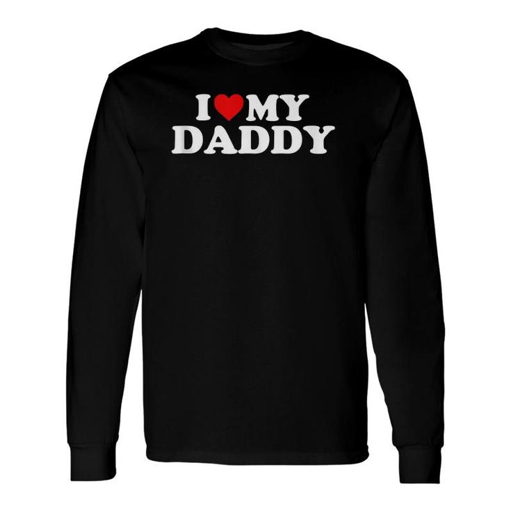 I Love My Daddy Red Heart Long Sleeve T-Shirt T-Shirt