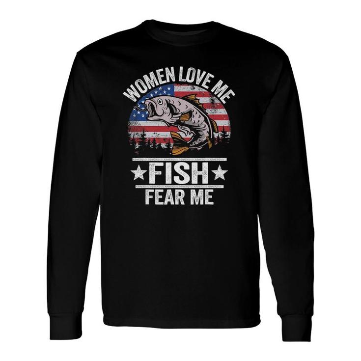 Love Me Fish Fear Me Vintage Bass Fishing Long Sleeve T-Shirt T-Shirt