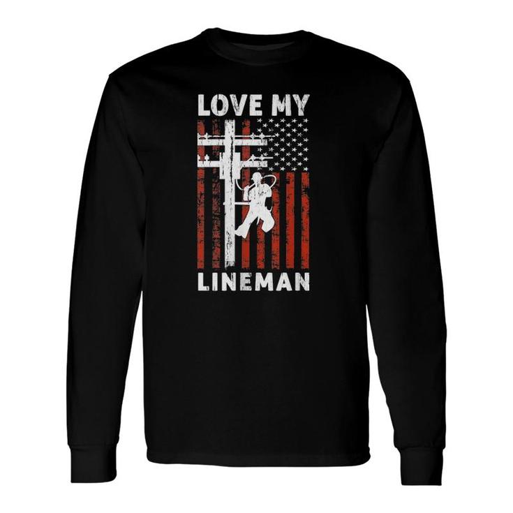 I Love My Lineman Usa Flag 4Th Of July Tank Top Long Sleeve T-Shirt T-Shirt