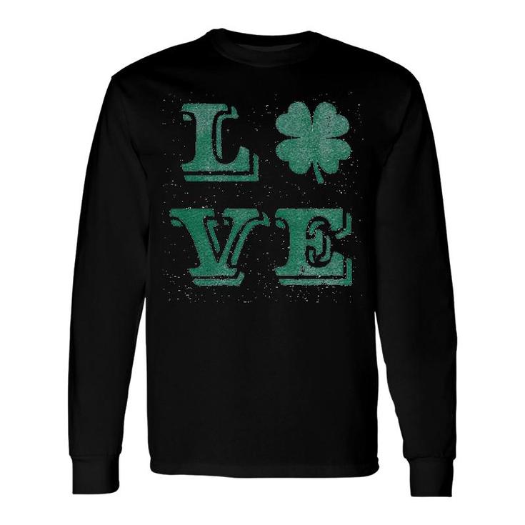 Love Lucky Clover Saint Patricks Day Cute Irish St Patty Shamrock Long Sleeve T-Shirt T-Shirt