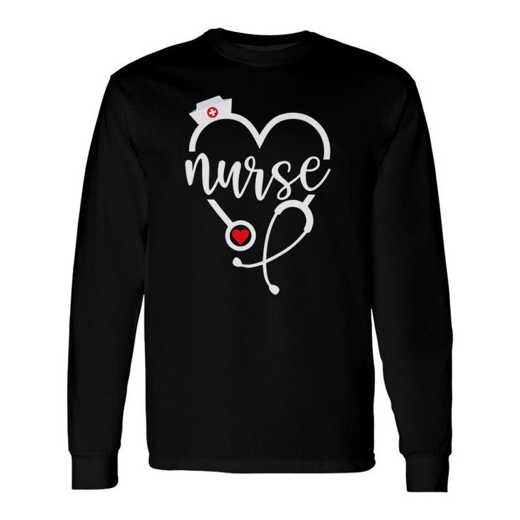 Love Nurse Cute Nurse Er Nurse Rn Nurse Life Scrub Long Sleeve T-Shirt T-Shirt