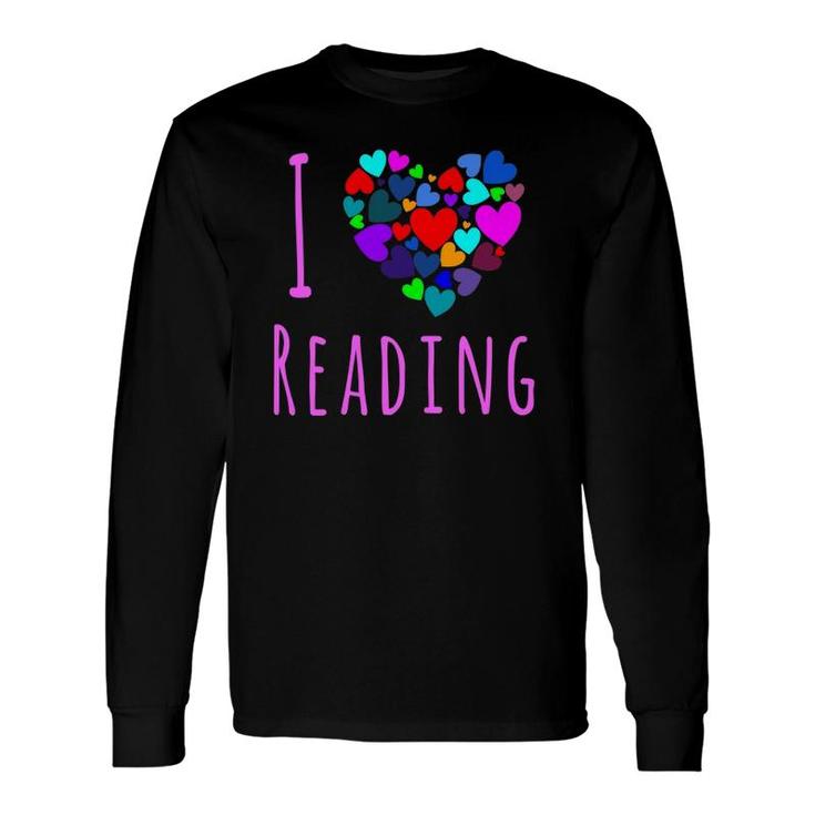 I Love Reading Heart Love Books Reading Club Long Sleeve T-Shirt