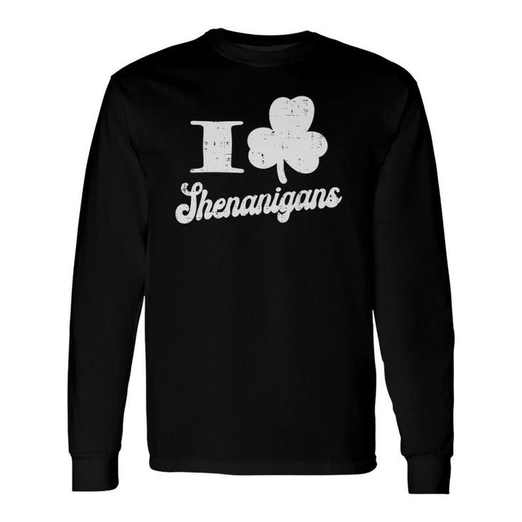 I Love Shenanigans Shamrock St Patrick's Day Long Sleeve T-Shirt T-Shirt