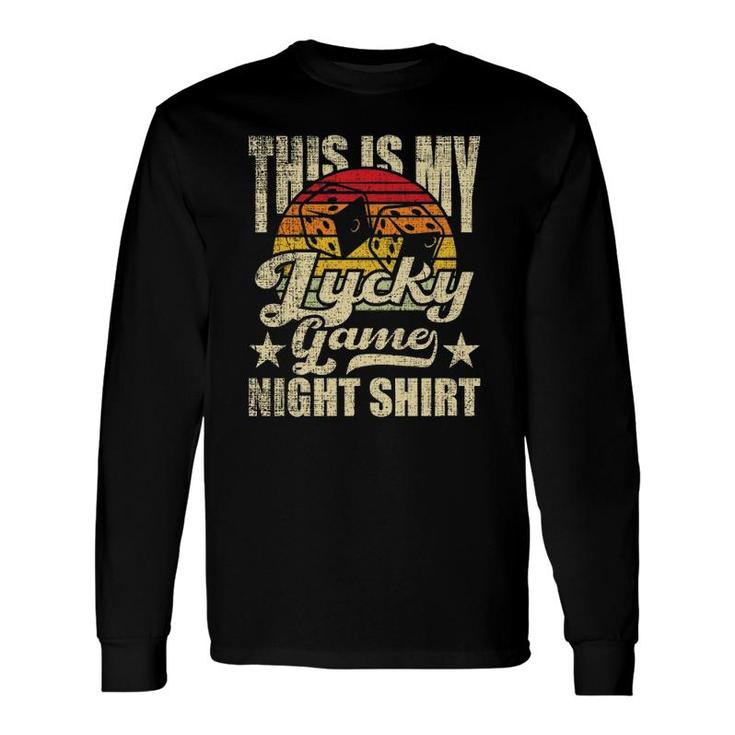This Is My Lucky Game Nigh Tabletop Game Board Gaming Long Sleeve T-Shirt T-Shirt