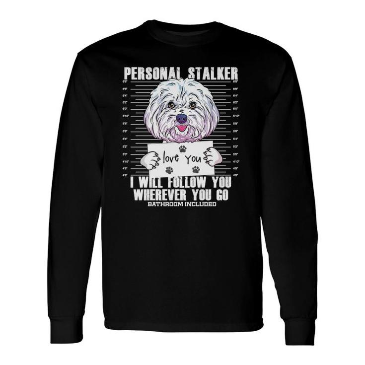 Maltese Malshi Dog Lover Quote & Mom Long Sleeve T-Shirt T-Shirt