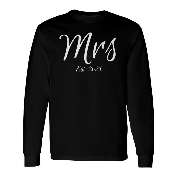 Marriage Wedding From Husband To Wife Mrs Est 2021 Ver2 Long Sleeve T-Shirt T-Shirt