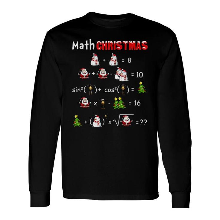 Math Christmas Christmas Long Sleeve T-Shirt