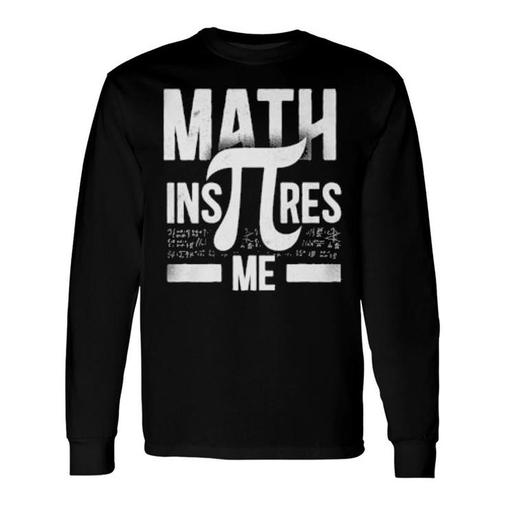 Math Teacher Nerd Student Formula Equation Pi Day Math Long Sleeve T-Shirt T-Shirt