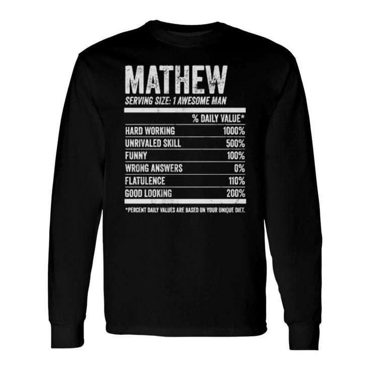 Mathew Nutrition Personalized Name Name Facts Long Sleeve T-Shirt T-Shirt