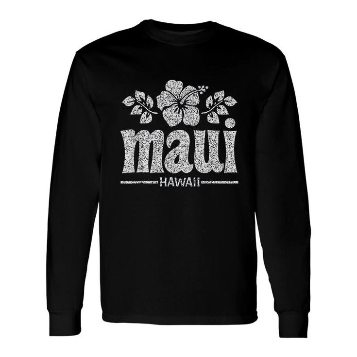 Maui Hawaii Flowers Long Sleeve T-Shirt T-Shirt