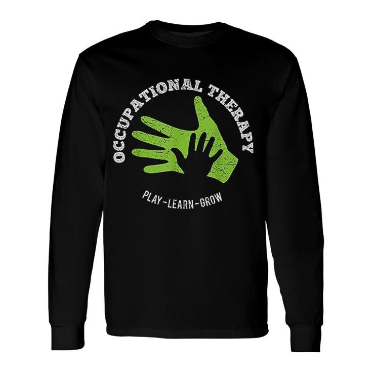 Meaningful Ot Occupational Therapy Therapist Hands Long Sleeve T-Shirt T-Shirt