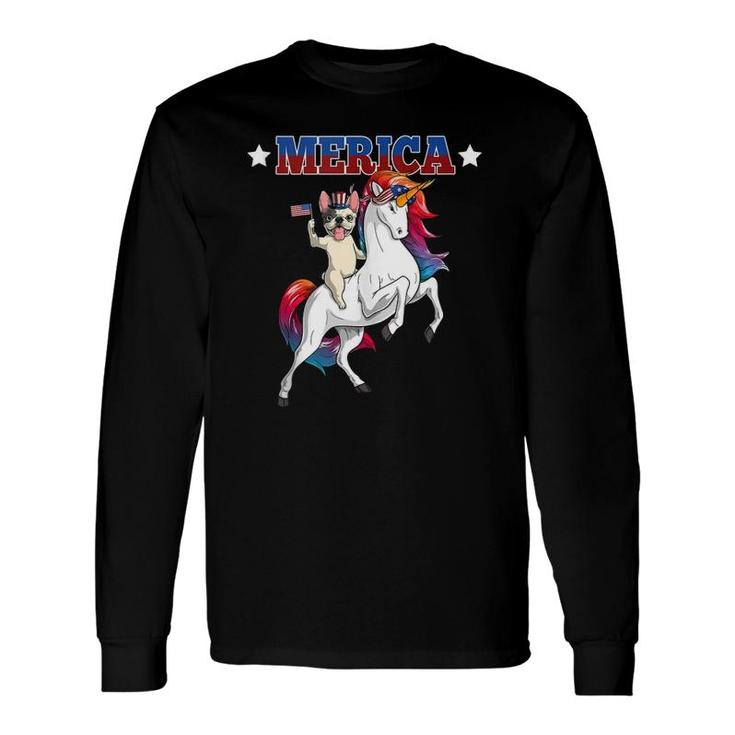 Merica French Bulldog Dog Unicorn American Flag 4Th Of July Long Sleeve T-Shirt