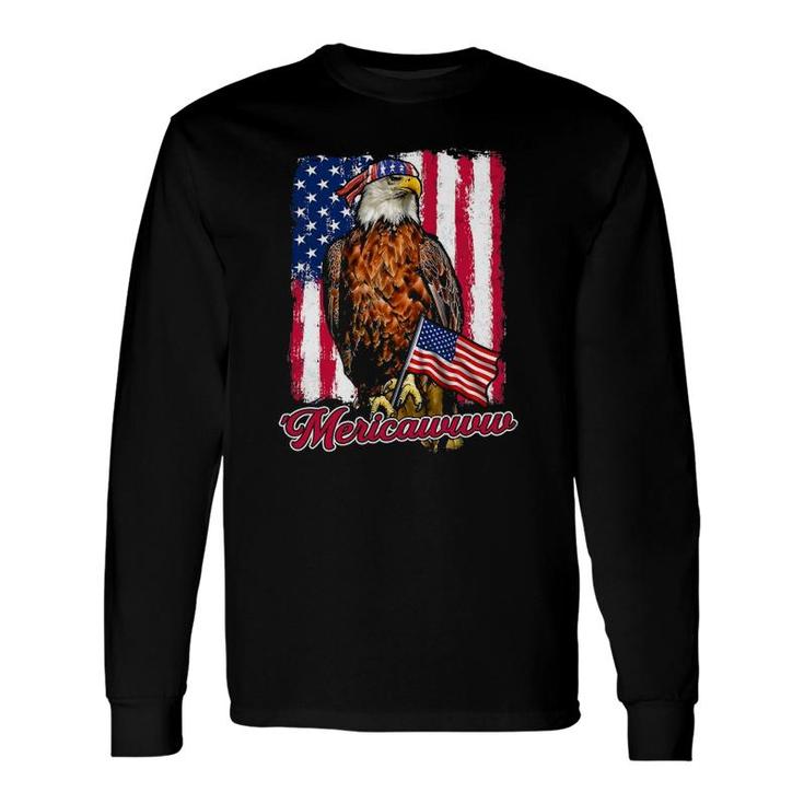 Mericawww Eagle Happy 4Th Of July American Independence Day Long Sleeve T-Shirt T-Shirt