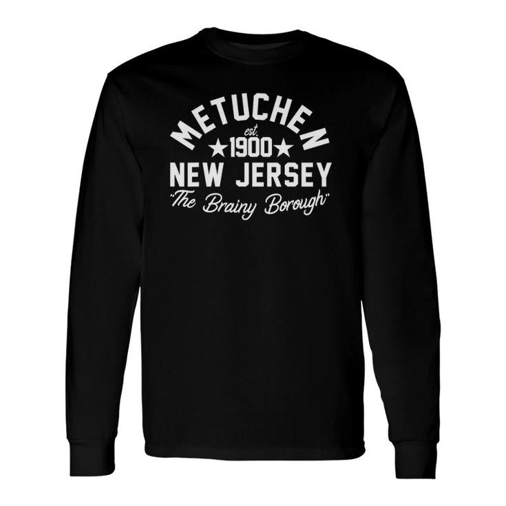 Metuchen New Jersey The Brainy Borough Vintage Style Long Sleeve T-Shirt