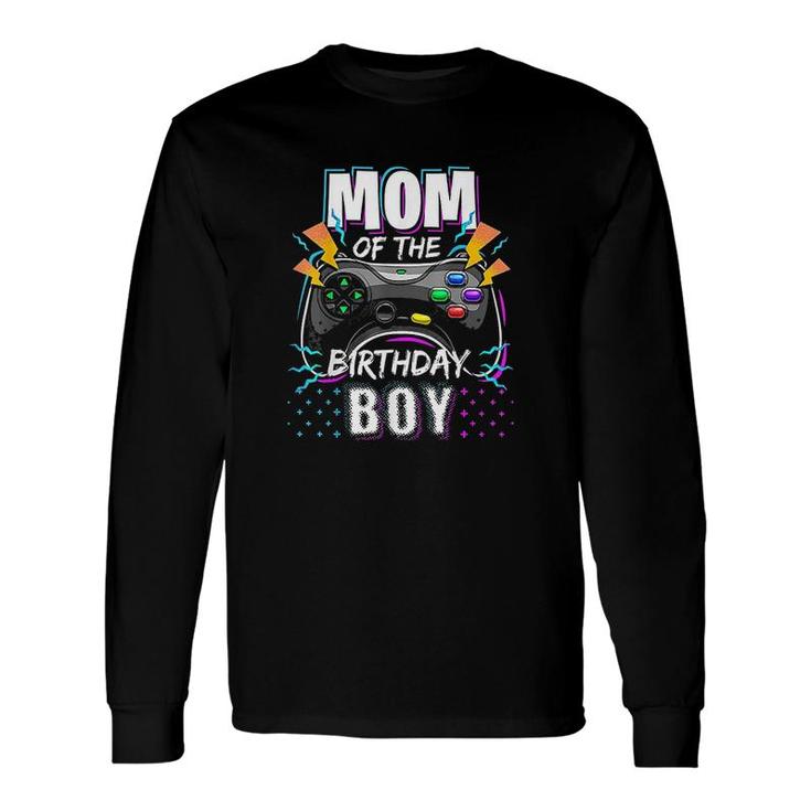 Mom Birthday Boy Matching Video Gamer Birthday Party Long Sleeve T-Shirt