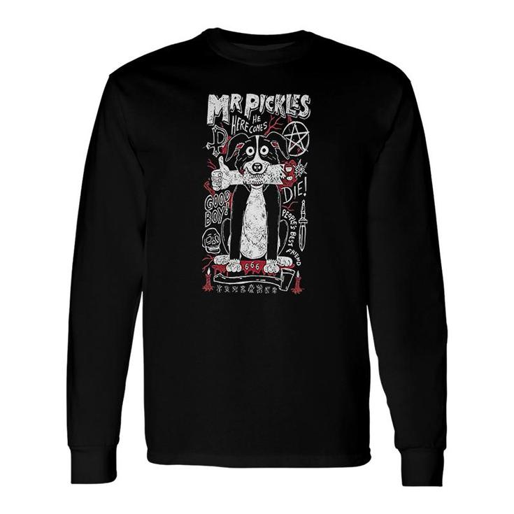 Mr Pickles Here He Comes Long Sleeve T-Shirt T-Shirt
