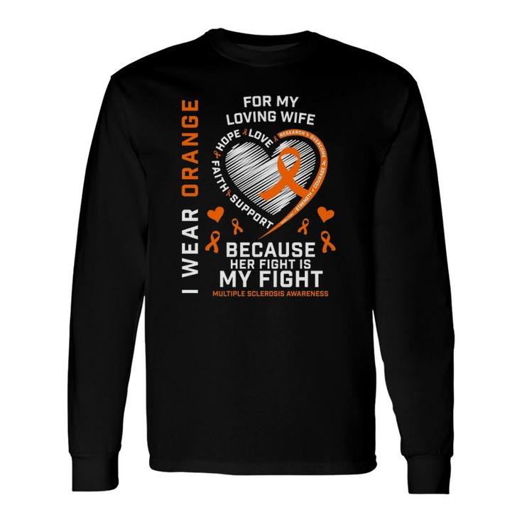 Ms Apparel Orange Wife Multiple Sclerosis Awareness Long Sleeve T-Shirt T-Shirt