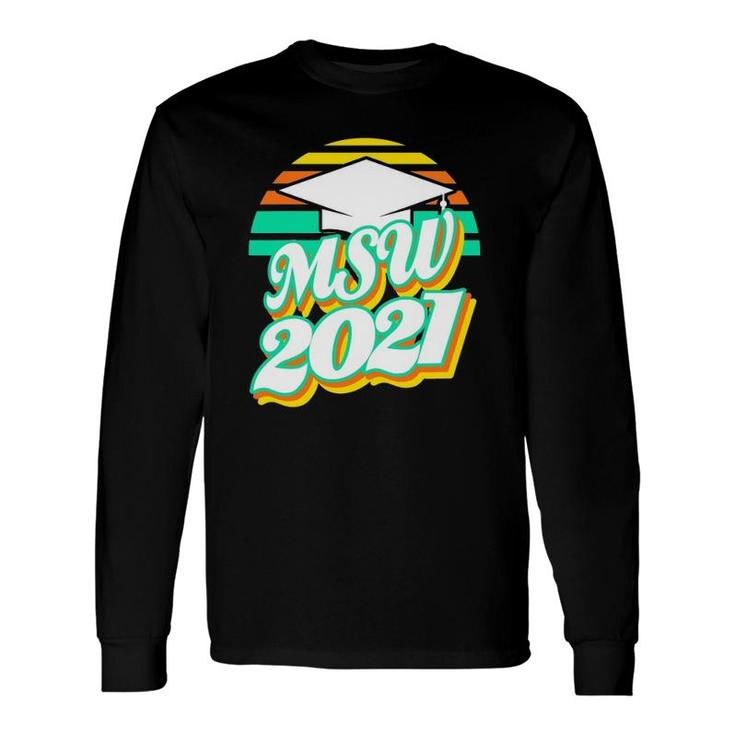 Msw Social Work Master's Graduation Worker Retro 2021 Ver2 Long Sleeve T-Shirt T-Shirt