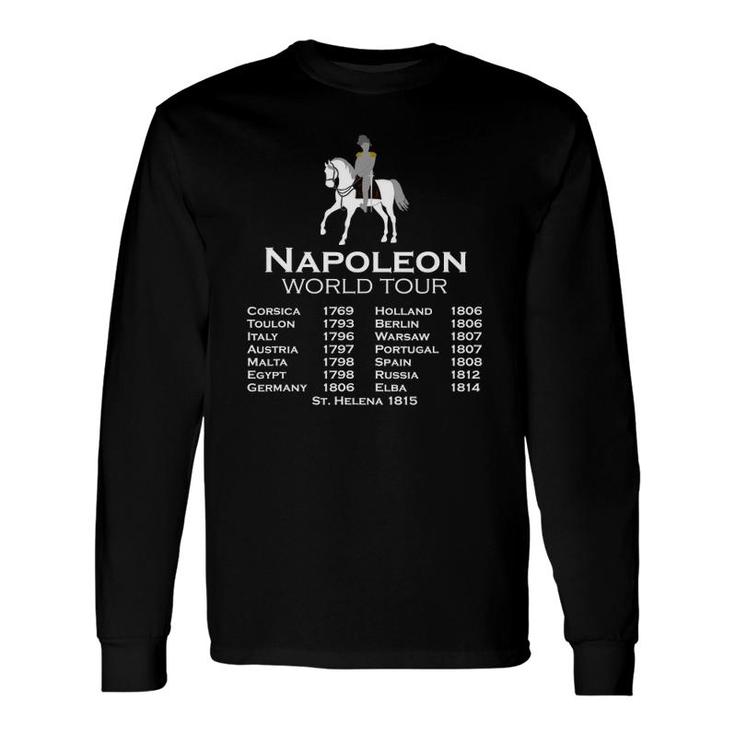 Napoleon Bonaparte World Tour History Joke For Long Sleeve T-Shirt