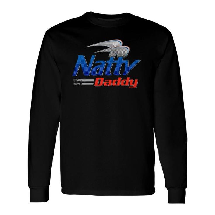 Natty Daddy Dad Bod Light Humor Beer Lover Father's Day Long Sleeve T-Shirt T-Shirt