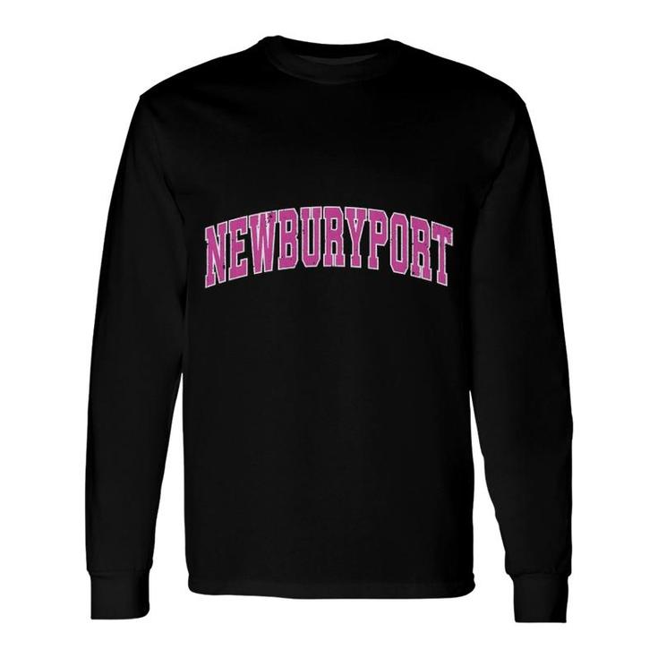 Newburyport Massachusetts Ma Vintage Sports Pink Desi Long Sleeve T-Shirt