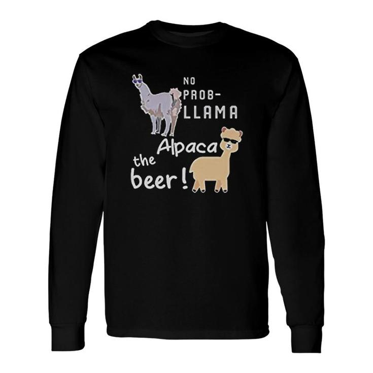 No Prob Llama Alpaca The Beer Long Sleeve T-Shirt