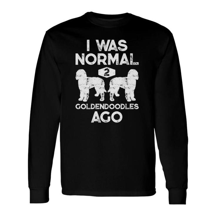 I Was Normal 2 Goldendoodles Ago Dog Lover V-Neck Long Sleeve T-Shirt