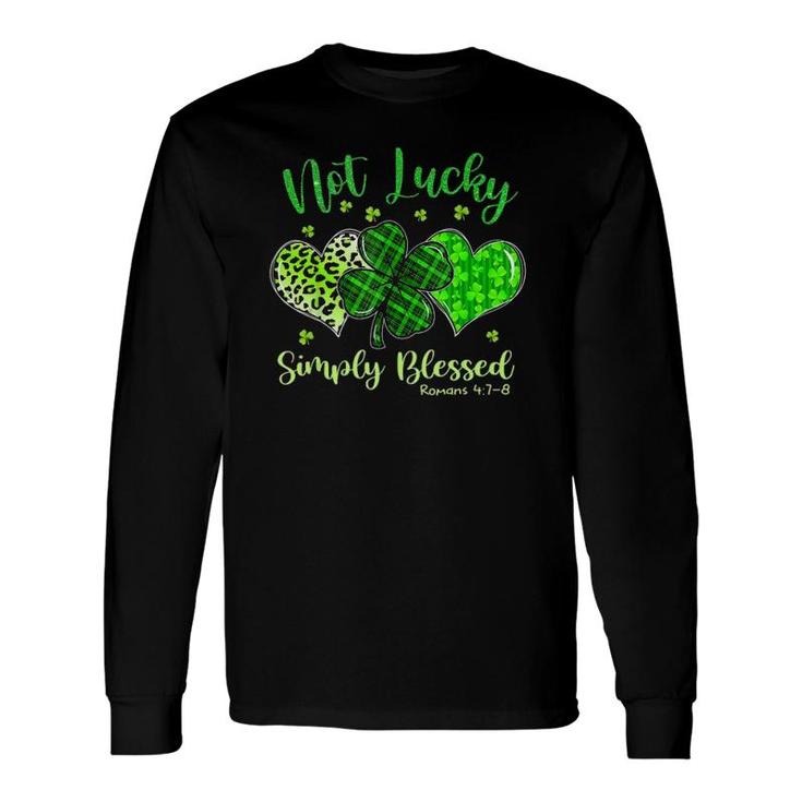 Not Lucky Simply Blessed Christian St Patrick's Day Shamrock Tank Top Long Sleeve T-Shirt T-Shirt