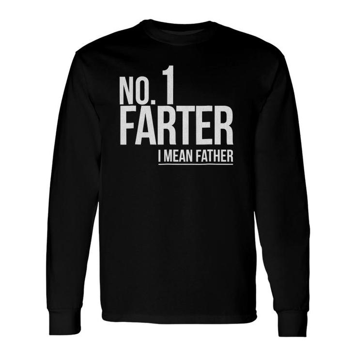 Number 1 Farter I Mean Father Distressed Long Sleeve T-Shirt