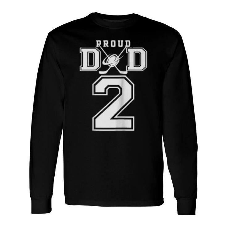 Number 2 Custom Proud Hockey Dad Personalized Long Sleeve T-Shirt T-Shirt