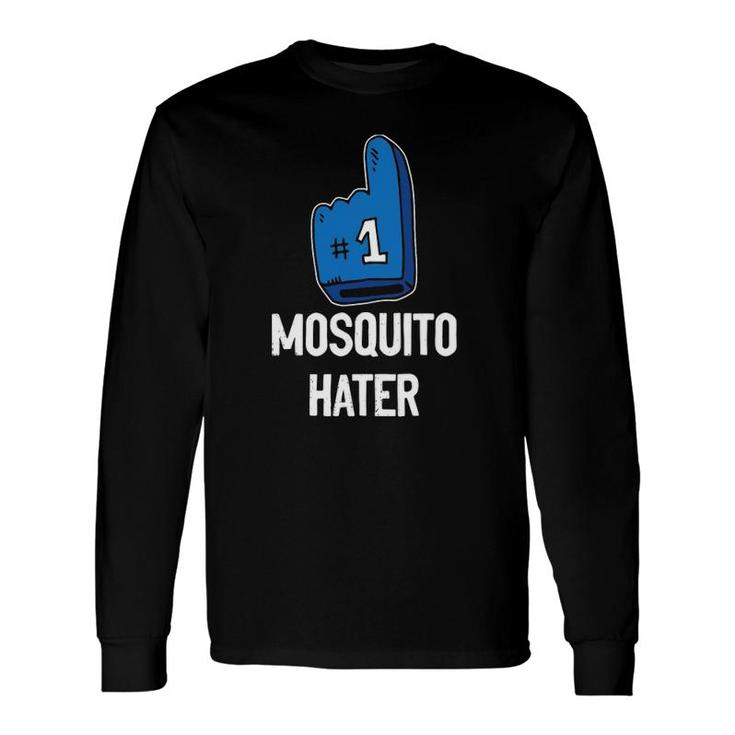 Number One Mosquito Hater I Hate Bugs And Mosquitos Long Sleeve T-Shirt T-Shirt