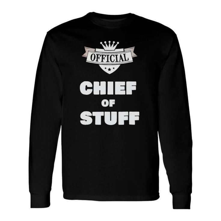 Official Chief Of Stuff Household Project Manager Tee Long Sleeve T-Shirt