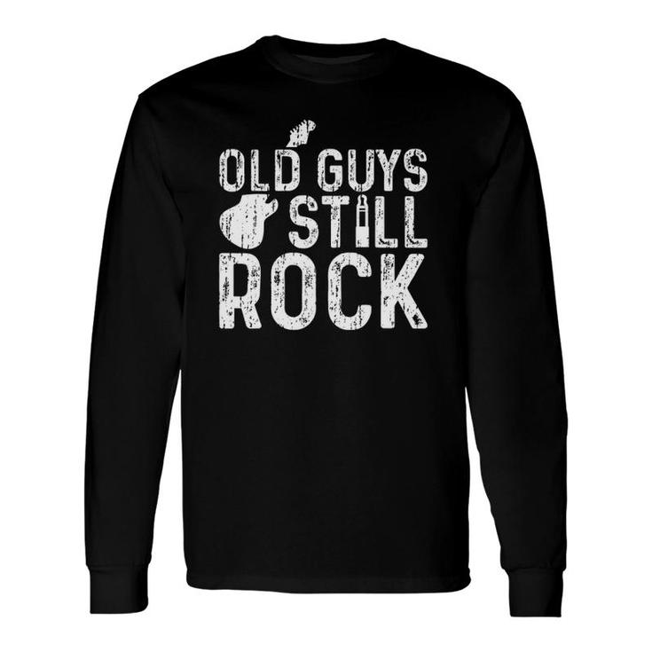 Old Guys Still Rock Guitar Grandpa Guitar Lover Long Sleeve T-Shirt T-Shirt
