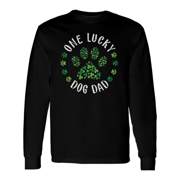 One Lucky Dog Dad Dog Dad Tee St Patricks Day Long Sleeve T-Shirt T-Shirt