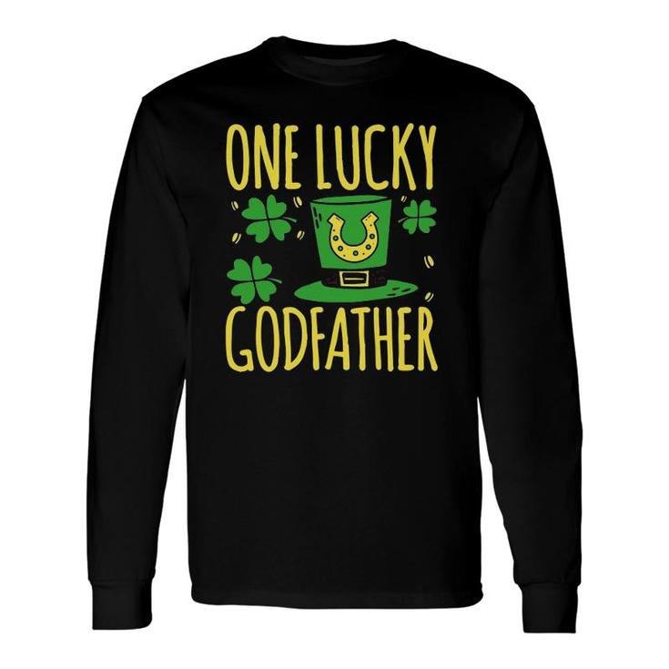 One Lucky Godfather St Patrick's Day Lucky Godfather Long Sleeve T-Shirt T-Shirt