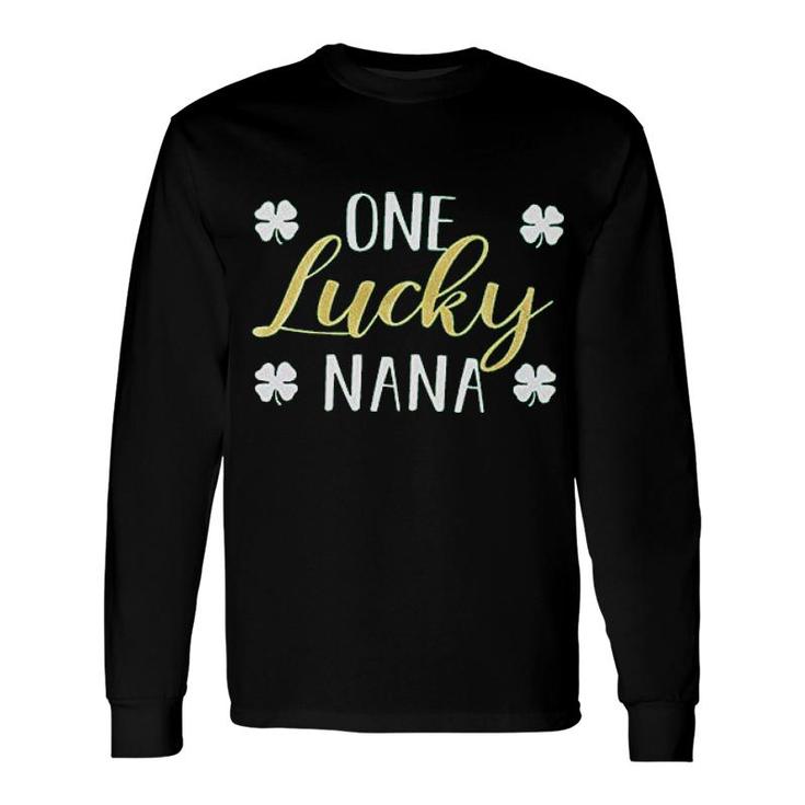 One Lucky Nana St Patricks Day Long Sleeve T-Shirt T-Shirt