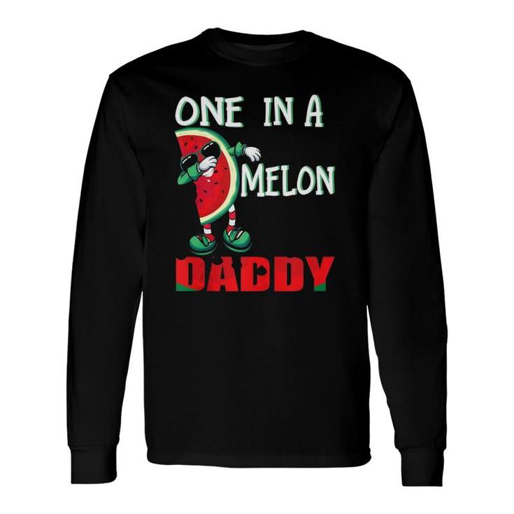 One In A Melon Daddy Dabbing Watermelon Long Sleeve T-Shirt T-Shirt