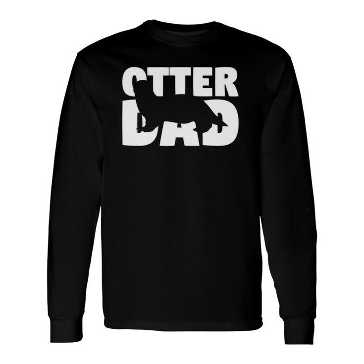 Otter Dad Otter Lover For Father Pet Animal Long Sleeve T-Shirt T-Shirt