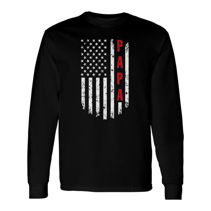 Papa American Flag Tee For Fathers Day Long Sleeve T-Shirt T-Shirt