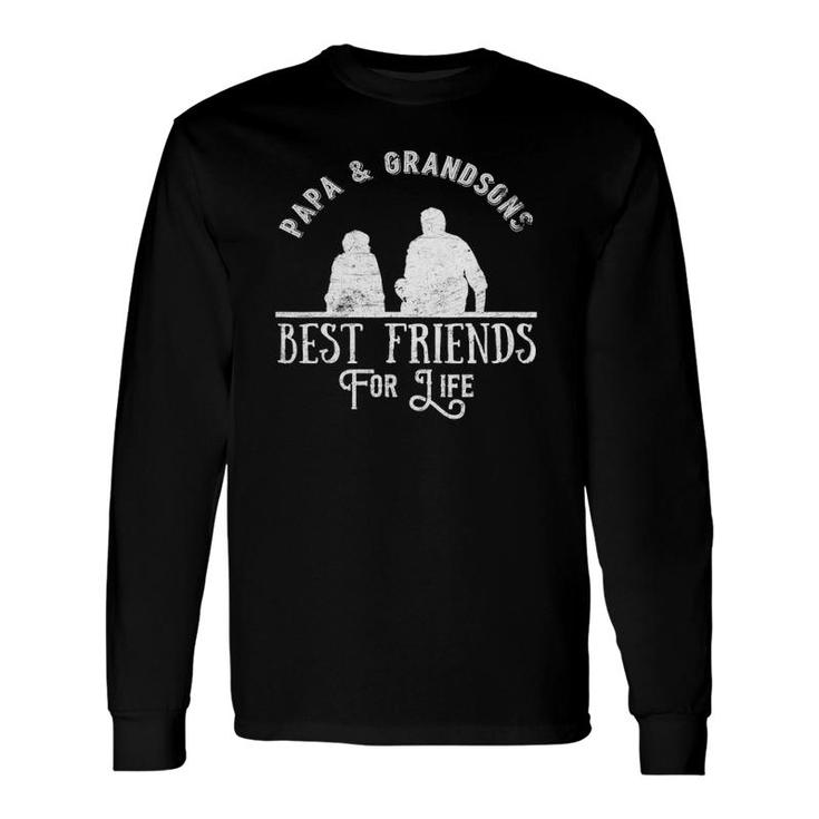Papa And Grandson Best Friends For Life Long Sleeve T-Shirt T-Shirt