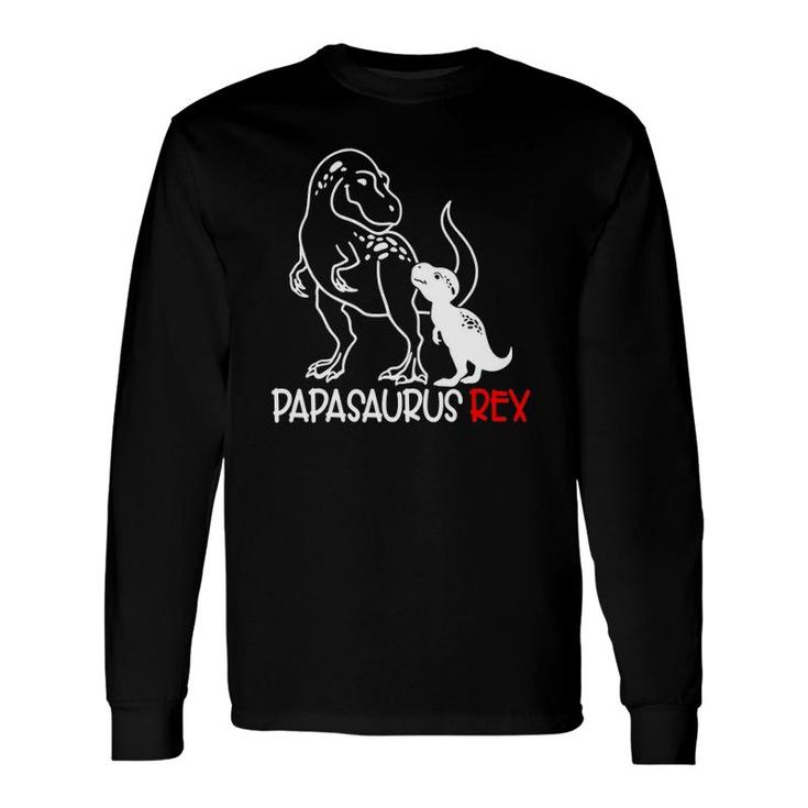 Papasaurusrex Dinosaur Papa Saurus Father's Day Long Sleeve T-Shirt T-Shirt