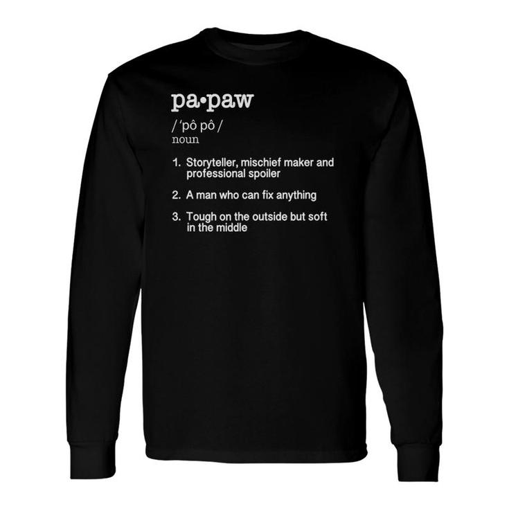 Papaw Definition Father's Day Tee Long Sleeve T-Shirt T-Shirt