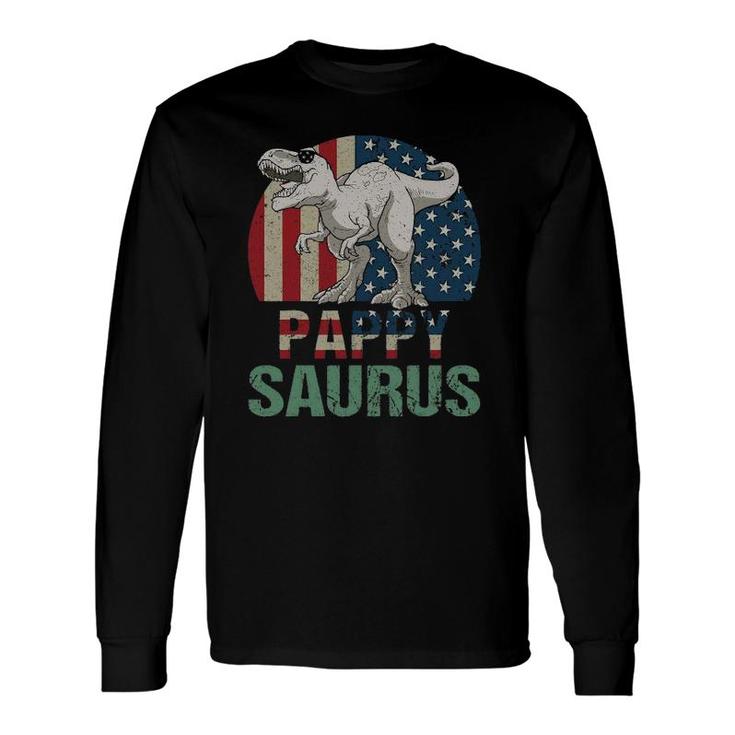Pappysaurus Dinosaur Pappy Saurus Father's Day 4Th Of July Long Sleeve T-Shirt T-Shirt